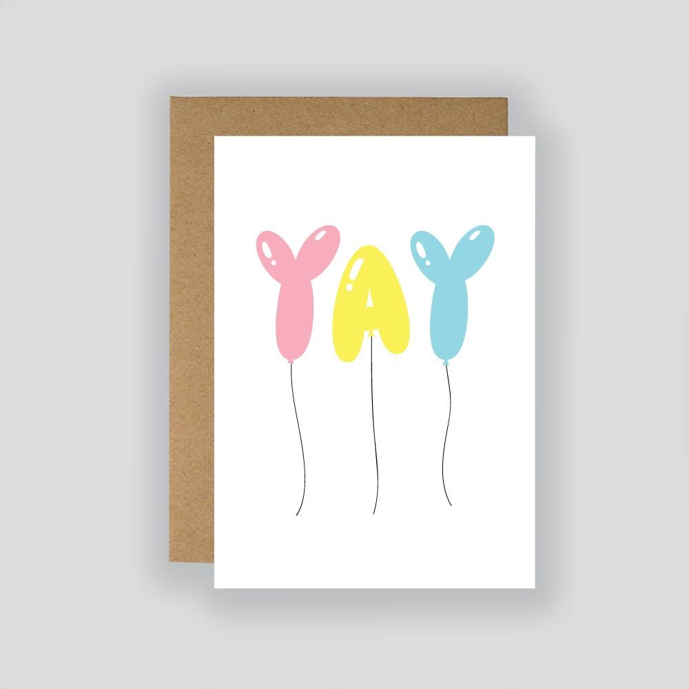 Yay Balloon Card: Birthday Card, Just Because, Blank Inside
